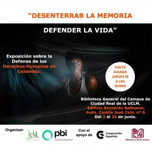Ciudad Real acoge la visita guiada de la exposición “Desenterrar la memoria. Defender la vida” sobre la defensa de los derechos humanos en Colombia