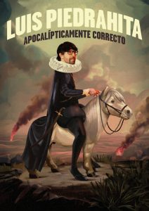 Luis Piedrahita presentará en Puertollano su nuevo espectáculo de humor ‘Apocalípticamente correcto’